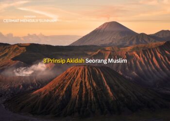3 Prinsip Akidah Seorang Muslim
