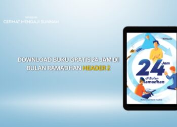 DOWNLOAD BUKU GRATIS 24 JAM DI BULAN RAMADHAN HEADER 2