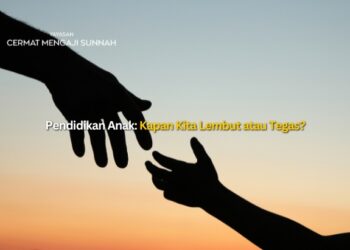 Pendidikan Anak: Kapan Kita Lembut atau Tegas?