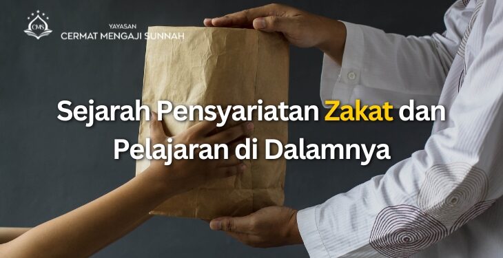 Faedah Sirah Nabi: Sejarah Pensyariatan Zakat dan Pelajaran di Dalamnya