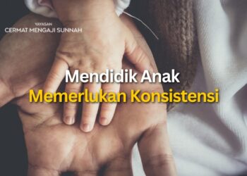 Mendidik Anak Memerlukan Konsistensi