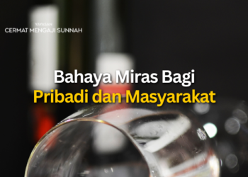 Bahaya Miras Bagi Pribadi dan Masyarakat