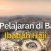 10 Pelajaran di Balik Ibadah Haji