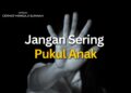 Jangan Sering Pukul Anak