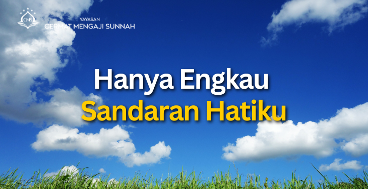 Hanya Engkau Sandaran Hatiku