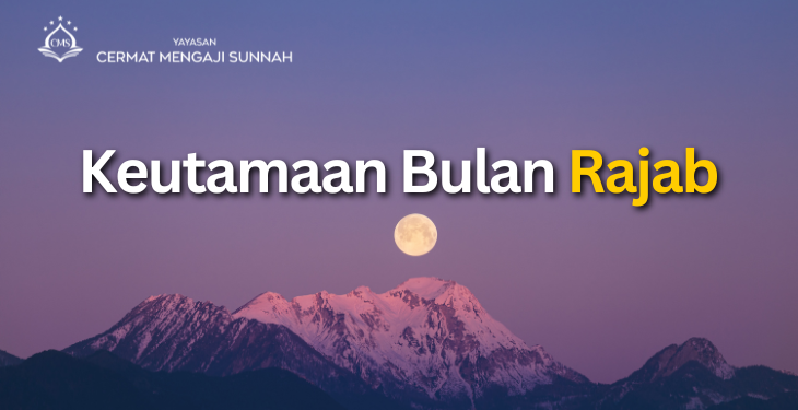 Keutamaan Bulan Rajab