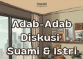 [E-BOOK] ADAB-ADAB DISKUSI SUAMI & ISTRI