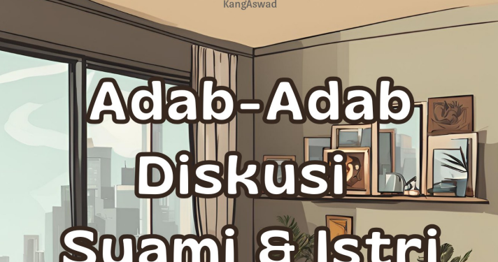 [E-BOOK] ADAB-ADAB DISKUSI SUAMI & ISTRI
